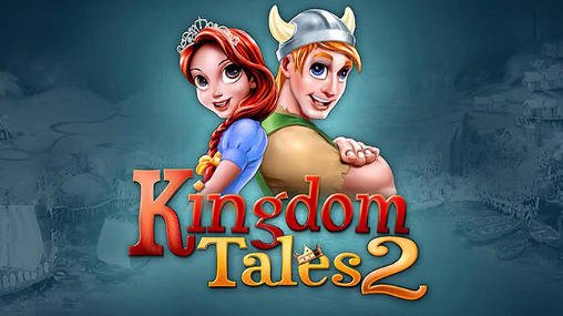 game pic for Kingdom tales 2